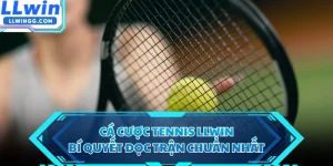 Cá Cược Tennis LLWIN - Bí Quyết Đọc Trận Chuẩn Nhất